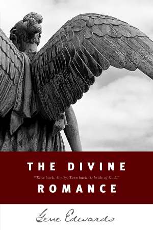 The Divine Romance PB - Gene Edwards
